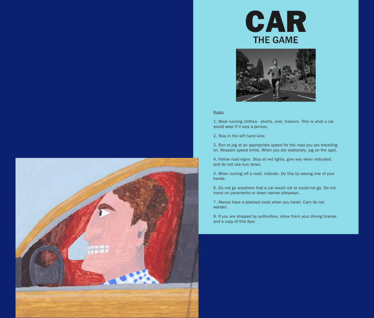 Car, the game, a hypothetical and dangerous art game, and a painting of a man in a car